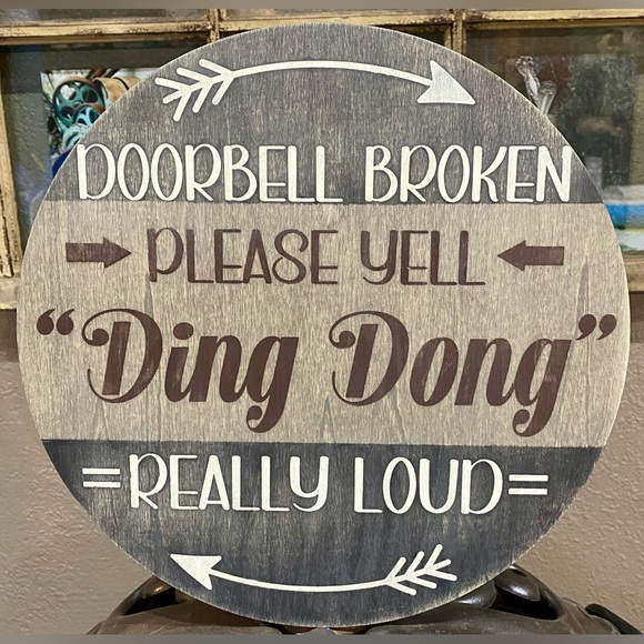Lolli B Design | Wall Decor | Doorbell Broken Please Yell Ding Dong ...